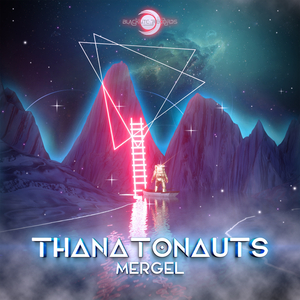 Thanatonauts (Original Mix)