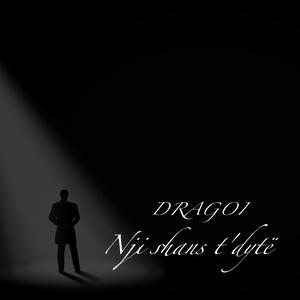 Dragoi (Nji shans t'dytë)