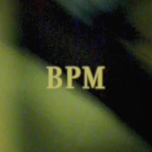BPM (1am)