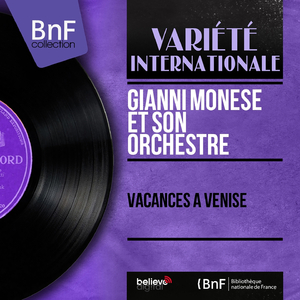 Medley: Voga e và / Il carnevale di Venezia / Pesca ben / Quattro gondole / Pal del vo-fa / Ogi ke festa / La biondina in gondoletta
