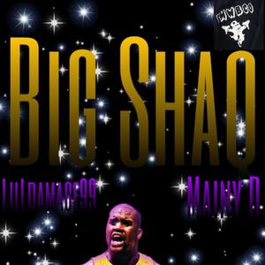 BIG SHAQ (feat. Lil Damage)
