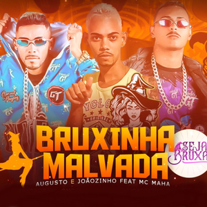 Bruxinha Malvada (feat. Mc Maha)