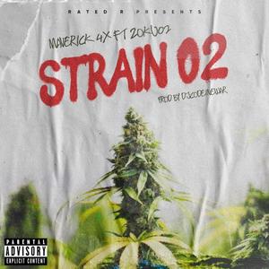 Strain 02 (feat. Zoku02)