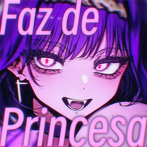 Faz de Princesa