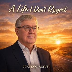 A Life I Don't Regret