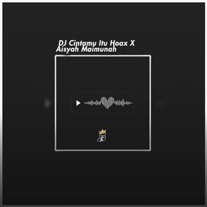DJ Cintamu Itu Hoax Viral Tiktok