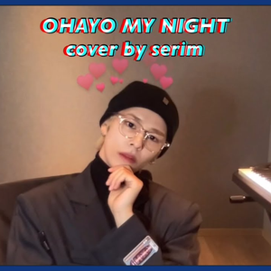 OHAYO MY NIGHT (Cover)