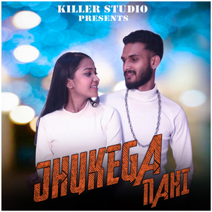 Jhukega Nahi