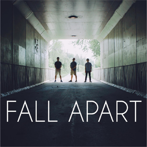 Fall Apart