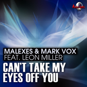 Can't Take My Eyes Off You (Aleck & Sam Remix)