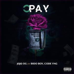 Opay (feat. Bido & Code yng)
