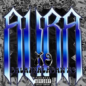 AURA (feat. X9 & balatkalabaw)