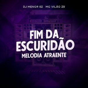 Fim da Escuridão Melodia Atraente