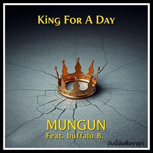 ราชาแห่งวัน King For A Day K5 (feat. buffalo B)