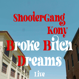 Broke B*tch Dreams (Live Acoustic)