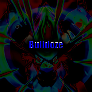 Bulldoze