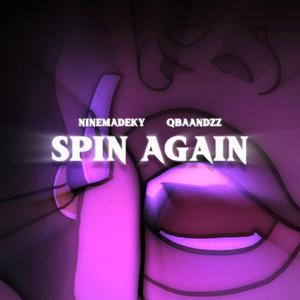 spin again (feat. QBAANDZZ)