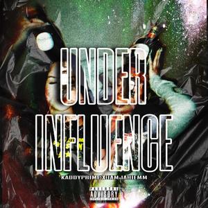 Under Influence
