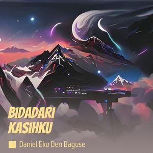 Bidadari Kasihku