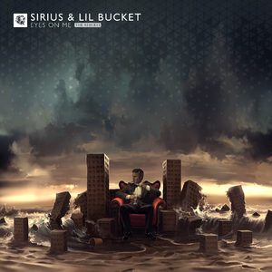 Lil Bucket-EYES ON ME（Shorem Naser / 5-HTP / SIRIUS / Lil Bucket remix）