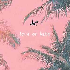 love or hate