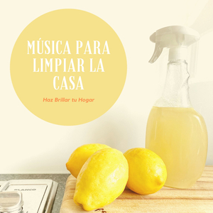 Música para Limpiar la Casa