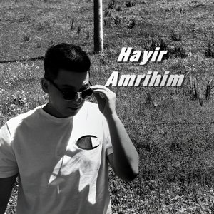 Hayir Amrihim