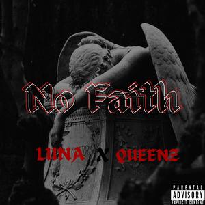 No Faith (feat. QUEENZ)