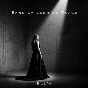 Sans Laisser de Trace (Radio Edit)