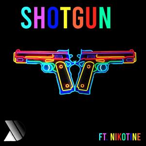Shotgun (feat. Nikotine)