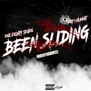 Been Sliding (feat. Fay3hunnit)