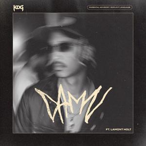 DAMN (feat. Lamont Holt)