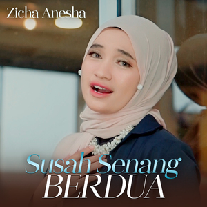Susah Senang Berdua