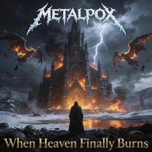 When Heaven Finally Burns