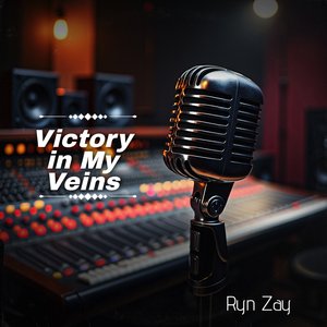 Victory in My Veins