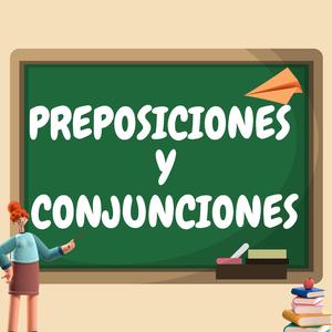 Preposiciones y Conjunciones