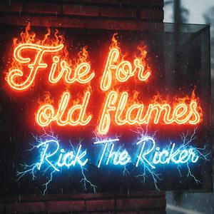Fire for old Flames
