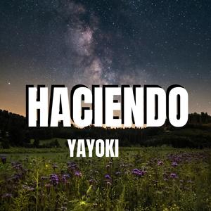 HACIENDO