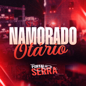 Namorado Otário