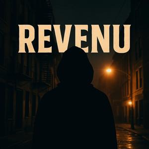 Revenu (feat. AJNR)