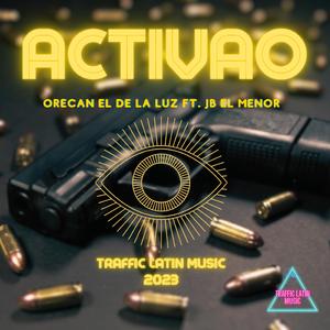 Activao (Special Version) (feat. Orecan el de la luz)