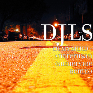 In My Mind - Anarcrusan (Sumervibe Remix)