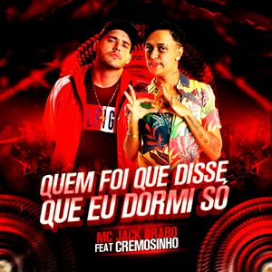 Quem Foi Que Disse Que Eu Dormi Só