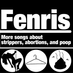 An Inconvenient Fenris Song