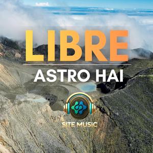 LIBRE (ASTRO – HAI) SITEMUSIC