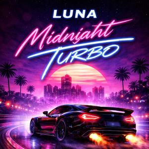 Luna (Mignight Turbo)