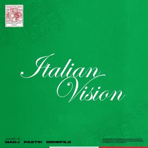 ITALIANVISION (feat. Pastik & BeneFils)