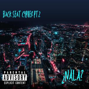 Back seat cypher pt2