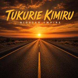 TUKURIE KIMIRU