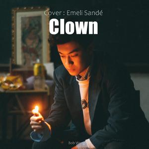 Clown（Instrumental）（翻自 Emeli Sandé）